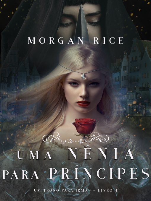 Title details for Uma Nênia Para Príncipes by Morgan Rice - Available